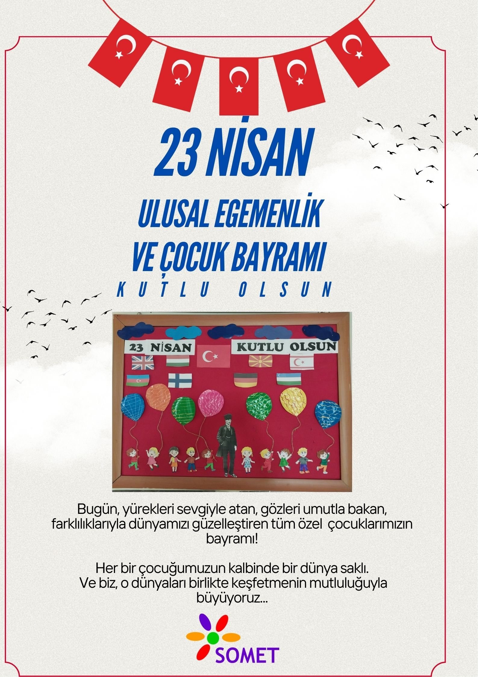 23 Nisan “Sevgiyle Büyüyen Umutlar”